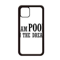 Imagem de Capa I Am Poor in The Dream para iPhone 11 Pro Max para Apple Mobile Case Shell