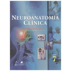 Imagem de Neuroanatomia Clínica - 7ª Ed. - Snell, Richard S. - 9788527716888