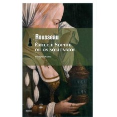 Imagem de Émile e Sophie ou os Solitários - Rousseau - 9788577151882