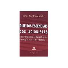 Imagem de Direitos Essenciais dos Acionistas - Müller, Sergio José Dulac - 9788573482515