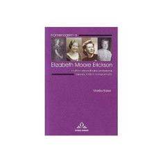 Imagem de Homenagem a Elizabeth Moore Erickson - Marilia Baker - 9788589351027