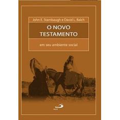 Imagem de O Novo Testamento em seu Ambiente Social - John E. Stambaugh - 9788534906425