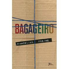 Imagem de Bagageiro - "freire, Marcelino" - 9788503013574