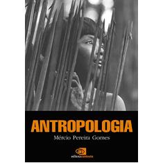 Imagem de Antropologia - Gomes, Mercio Pereira - 9788572443838