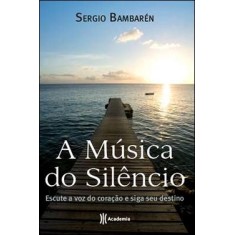 Imagem de A Música do Silêncio - Bambarén, Sergio - 9788560096435
