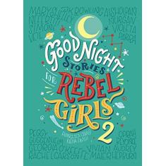 Imagem de Good Night Stories for Rebel Girls 2 - Francesca Cavallo - 9780997895827