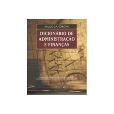 Imagem de Dicionário de Administração e Finanças - Sandroni, Paulo - 9788501078681