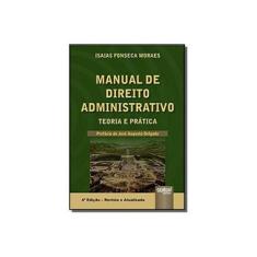 Imagem de Manual de Direito Administrativo - Teoria e Prática - Isaias Fonseca Moraes - 9788536267340