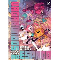 Imagem de Vagabundos no Espaço - Volume1 - Raphael Salimena - 9788582432624