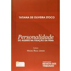 Imagem de Personalidade do Agente na Fixação da Pena - De Oliveira Stoco, Tatiana - 9788520354292