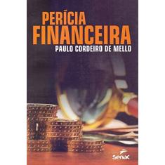 Imagem de Perícia Financeira - Paulo Cordeiro De Mello - 9788539611836
