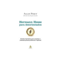 Imagem de Hermann Hesse Para Desorientados - Percy, Allan - 9788575429655
