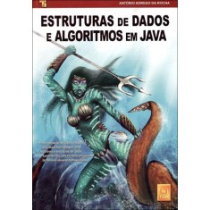 Imagem de Estruturas de Dados e Algoritmos Em Java - Rocha, António Adrego Da - 9789727227044