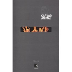Imagem de Carvão Animal - Nova Ortografia - Maia, Ana Paula - 9788501092236