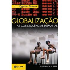 Imagem de Globalização - As Conseqüências Humanas - Bauman, Zygmunt - 9788571104952