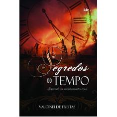 Imagem de Segredos do Tempo - Valdinei De Freitas - 9788573416817