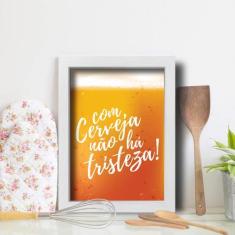 Imagem de Quadro Cozinha Frase Com Cerveja 33x43cm Moldura  - Quartinhos