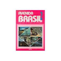 Imagem de Avenida Brasil 2 - Livro Do Aluno - Cristian Gonzalez Bergweiler, Emma Eberlein O. F. Lima - 9788512547503