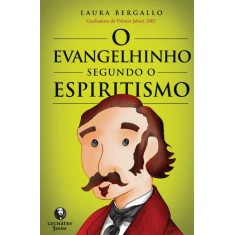Imagem de O Evangelhinho Segundo o Espiritismo - Bergallo, Laura - 9788565518154