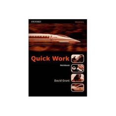 Imagem de Quick Work: Elementary - Workbook - David Grant - 9780194572903