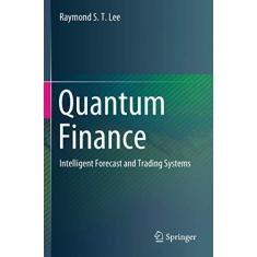 Imagem de Quantum Finance: Intelligent Forecast and Trading Systems