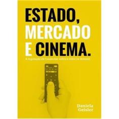 Imagem de Estado,Mercado E Cinema