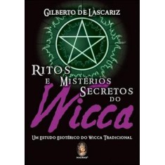 Imagem de Ritos e Mistérios Secretos do Wicca - Lascariz, Gilberto De - 9788537006221