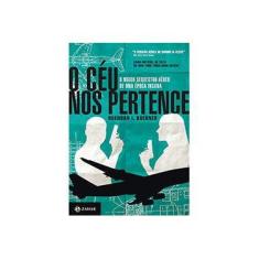 Imagem de O Céu Nos Pertence - Koerner, Brendan I. - 9788537811764