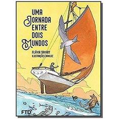 Imagem de Uma jornada entre dois mundos - Flávia Savary - 9788596010344