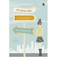 Imagem de Em Outra Vida, Talvez? - Reid, Taylor Jenkins - 9788501109705
