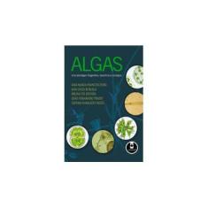 Imagem de Algas: Uma Abordagem Filogenética, Taxonômica e Ecológica - Iara Maria Franceschini - 9788536320632