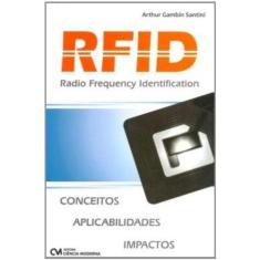 Imagem de Rfid - Radio Frequency Identification - Santini, Arthur Gambi - 9788573937169