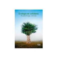 Imagem de Ecologia do Cotidiano - Braga, Ricardo - 9788578581848