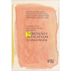 Imagem de Caminhos da Neurolinguística Discursiva: Teorização e Práticas com a Linguagem - Varios Autores - 9788575911624