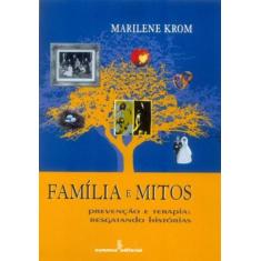 Imagem de Familia e Mitos - Krom, Marilene - 9788532306784