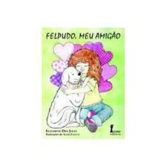 Imagem de Feldudo, Meu Amigo - Julio, Elizabeth Den - 9788527410038