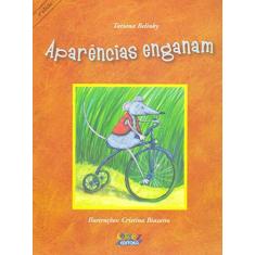 Imagem de Aparências Enganam - Tatiana Belinky - 9788524914560