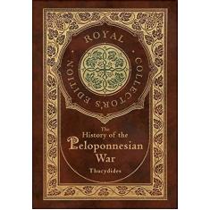 Imagem de The History of the Peloponnesian War (Royal Collector's Edition) (Case Laminate Hardcover with Jacket)