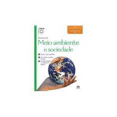 Imagem de Meio Ambiente e Sociedade - Col. De Olho na Ciência - Leite, Marcelo - 9788508099771