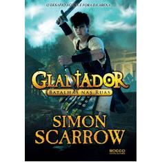 Imagem de Batalha Nas Ruas - Scarrow, Simon - 9788579802140