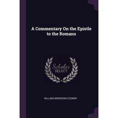 Imagem de A Commentary On The Epistle To The Romans