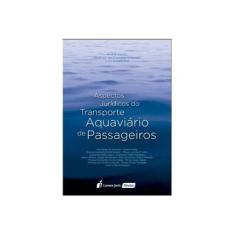 Imagem de Aspectos Jurídicos do Transporte Aquaviário de Passageiros - André Saddy - 9788584406432