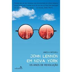 Imagem de John Lennon em Nova York - Capa Comum - 9788565859769