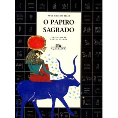 Imagem de O Papiro Sagrado - Gros De Beler, Aude - 9788574065250