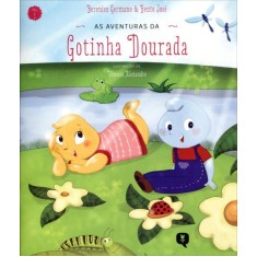 Imagem de As Aventuras da Gotinha Dourada - Vol. 1 - Germano, Berenice; José, Bento - 9788589202275