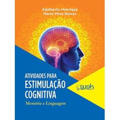 Imagem de Atividades Para Estimulação Cognitiva - Relvas,marta Pires - 9788578544041