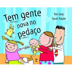 Imagem de Tem Gente Nova No Pedaço - Gray, Kes - 9788578882662