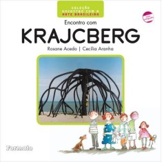 Imagem de Encontro Com Krajcberg - Nova Ortografia - Col. Encontro Com a Arte Brasileira - Acedo, Rosane; Aranha, Cecilia - 9788572087780
