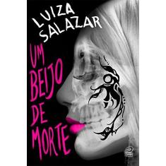 Imagem de Um Beijo de Morte - Luiza Salazar - 9788582431481