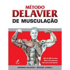 Imagem de Método Delavier de Musculação - Gundill, Michael - 9788520430903